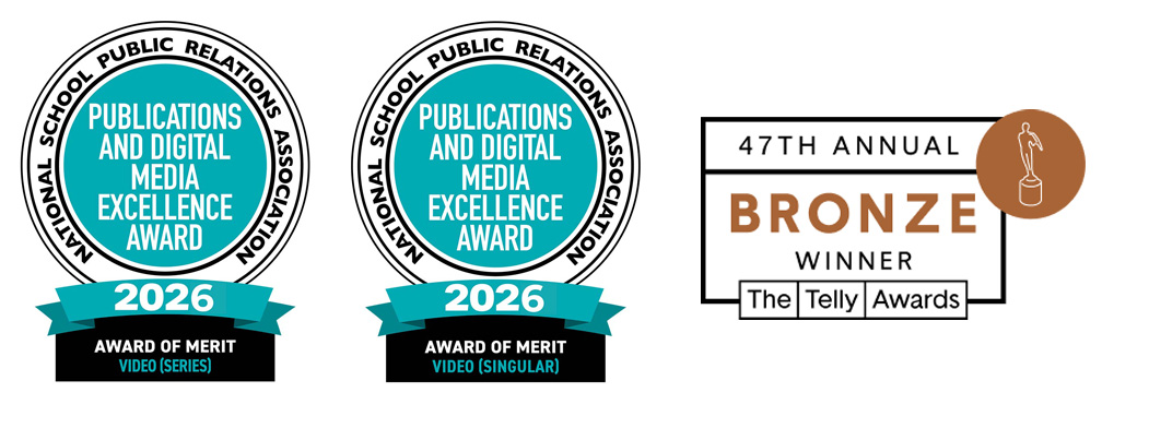 National School Public Relations Association awards of merit for 2026 - video series, and video singular. 47th annual Bronze winner, the Telly Awards.