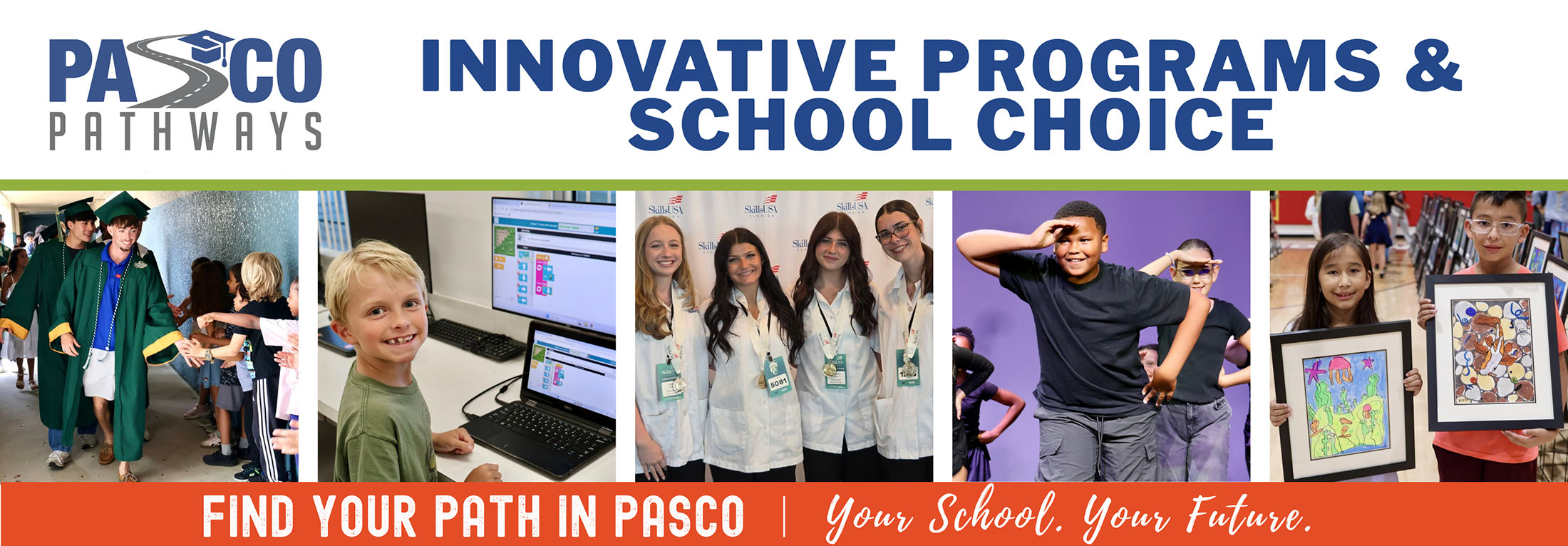 Pasco Pathways - Innovative Programs and School Choice