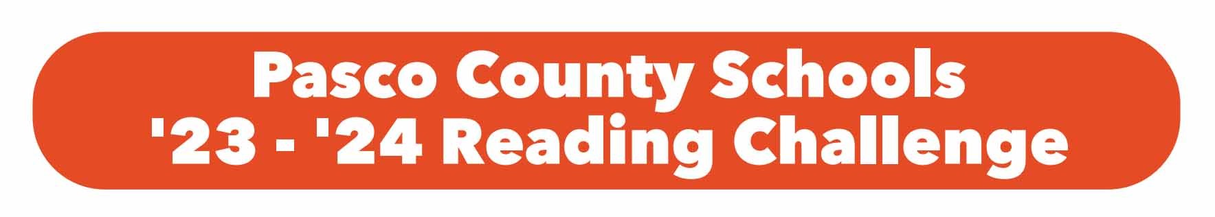 Pasco County Schools 2023 - 2024 Reading Challenge