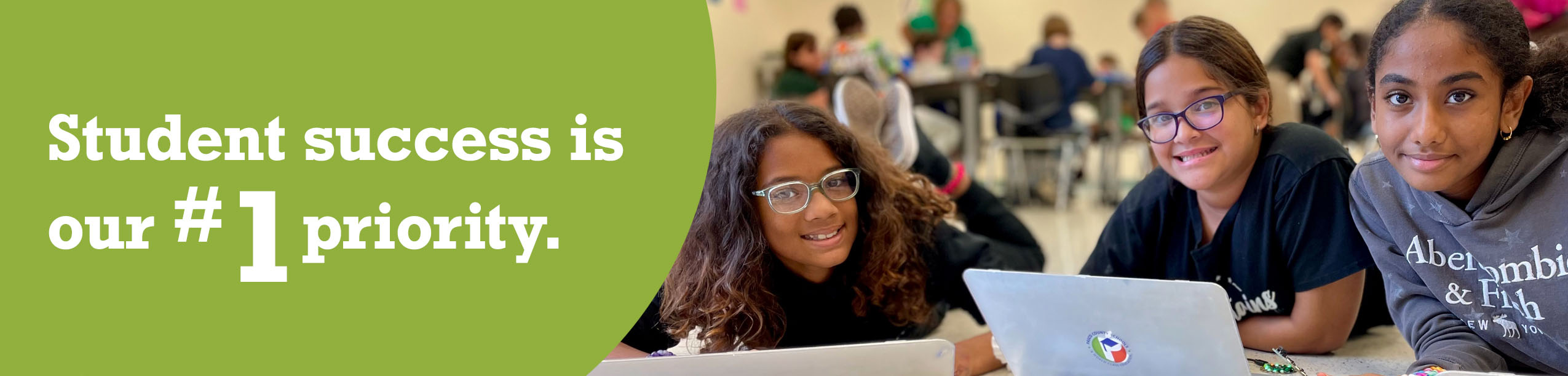 Student Success is our number one priority