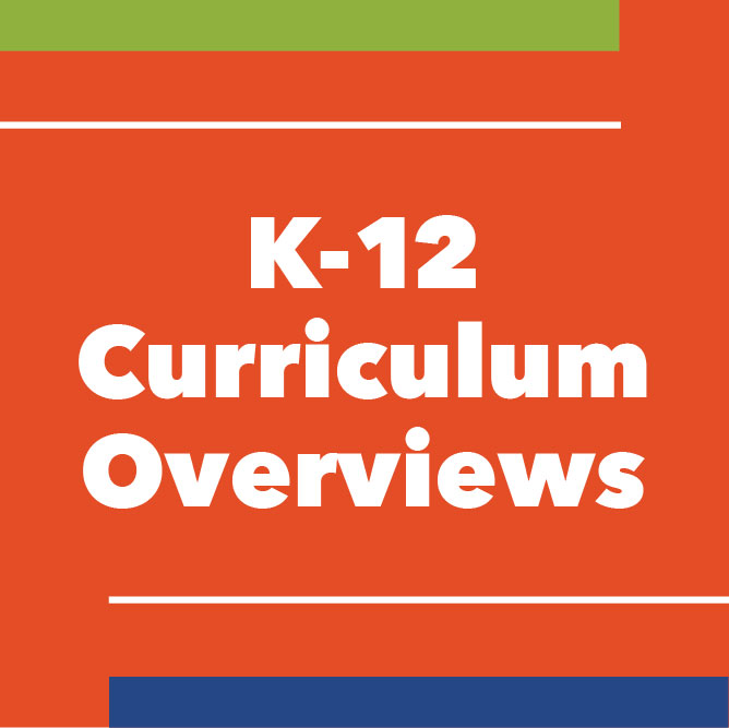 link to K-12 Curriculum Overviews