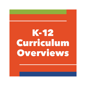 link to K-12 Curriculum Overviews