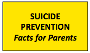 Suicide Prevention Facts for Parents